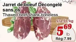 Marche C&T Thawed beef shank boneless offer