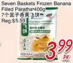 Foody Mart Seven Baskets Frozen Banana Filled Paratha offer
