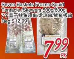 Foody Mart Seven Baskets Frozen Squid Tentacle/Skewers offer
