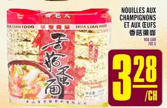 Marché Lian Tai NOUILLES AUX CHAMPIGNONS ET AUX ŒUFS offer