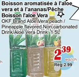 Marche C&T Boisson aromatisée à l'aloé vera et à l'ananas/Pêche Boisson l'aloé Vera offer
