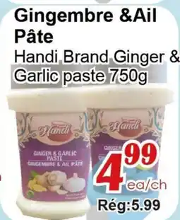 Marche C&T Handi Brand Ginger & Garlic paste offer