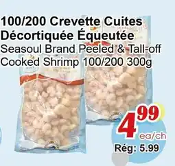 Marche C&T Seasoul Brand Peeled & Tall-off Cooked Shrimp 100/200 offer