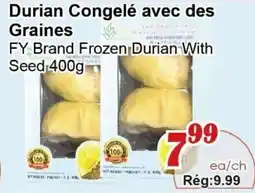 Marche C&T FY Brand Frozen Durian With Seed offer