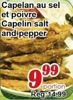 Marche C&T Capelin salt and pepper offer