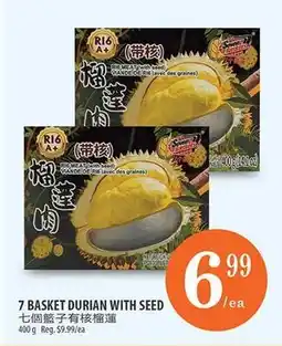 Al Premium Food Mart 7 BASKET DURIAN WITH SEED offer