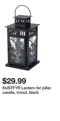 IKEA KUSTFYR Lantern for pillar candle, in/out, black offer