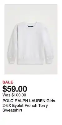 Holt Renfrew POLO RALPH LAUREN Girls 2-6X Eyelet French Terry Sweatshirt offer