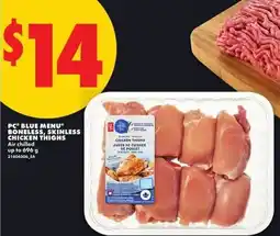 No Frills Pc blue menu boneless, skinless chicken thighs offer