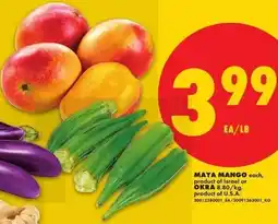 No Frills Maya mango each, okra lb offer