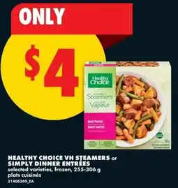 No Frills Healthy choice vh steamers or simply dinner entrées offer