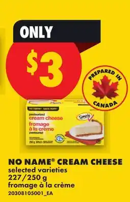 No Frills NO NAME CREAM CHEESE, 227/250 g offer