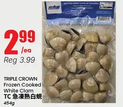 Btrust Supermarket TRIPLE CROWN Frozen Cooked White Clam offer