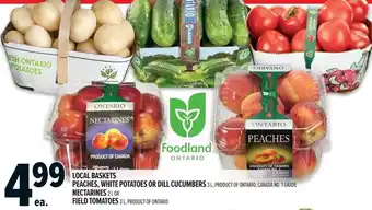 Local baskets peaches, white potatoes or dill cucumbers