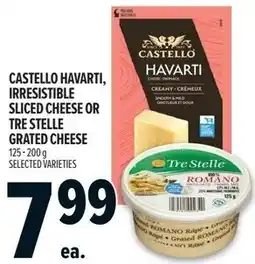 Metro Castello havarti, irresistible sliced cheese or tre stelle grated cheese offer
