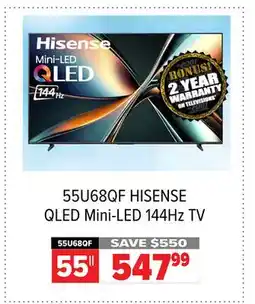2001 Audio Video 55U68QF HISENSE 55 QLED Mini-LED 144Hz TV offer