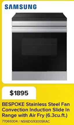 Leon's SAMSUNG BESPOKE Stainless Steel Fan Convection Induction Slide In Range with Air Fry (6.3cu.ft.) offer