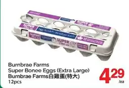 T&T Supermarket BURNBRAE FARMS SUPER BONEE EGGS (EXTRA LARGE), 12PCS offer