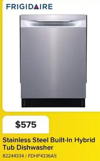 Leon's FRIGIDAIRE Stainless Steel Built-In Hybrid Tub Dishwasher offer