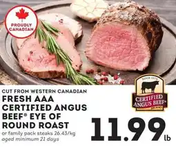 IGA Fresh AAA certified angus beef eye of round roast offer