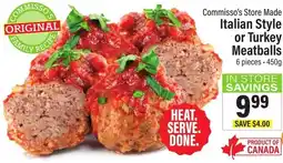 Commisso's Fresh Foods Commisso's Store Made Italian Style or Turkey Meatballs offer