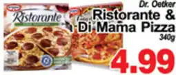 Greco's Fresh Market Dr. Oetker Ristorante & Di Mama Pizza offer