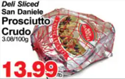 Greco's Fresh Market Deli Sliced San Daniele Prosciutto Crudo offer