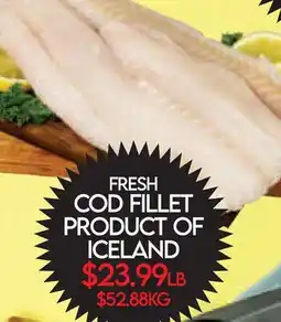 Fiesta Farms FRESH COD FILLET PRODUCT OF ICELAND offer