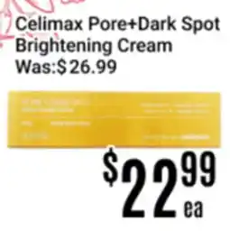 Nations Fresh Foods Celimax Pore+Dark Spot Brightening Cream offer