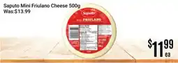 Nations Fresh Foods Saputo Mini Friulano Cheese offer
