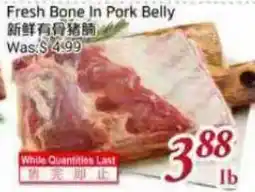 Tone Tai Supermarket Fresh Bone In Pork Belly offer