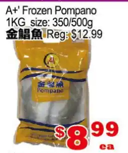 Yuan Ming Supermarket A+ Frozen Pompano offer