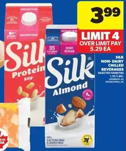 Real Canadian Superstore Silk non-dairy chilled beverages offer