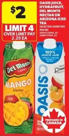 Real Canadian Superstore Oasis juice, hydrafruit, del monte nectar or arizona iced tea offer
