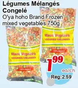 Marche C&T O'ya hoho Brand Frozen mixed vegetables offer