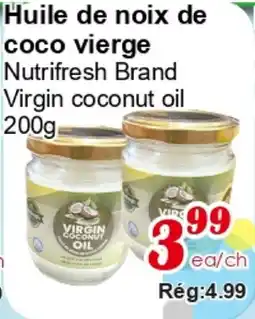 Marche C&T Huile de noix de coco vierge Nutrifresh Brand offer
