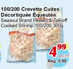 Marche C&T Seasoul Brand Peeled & Tall-off Cooked Shrimp 100/200 offer