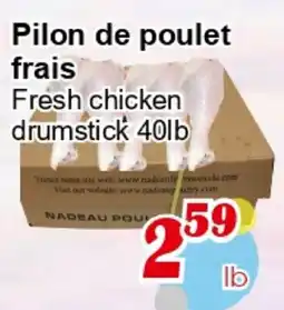 Marche C&T Fresh chicken drumstick 40lb offer