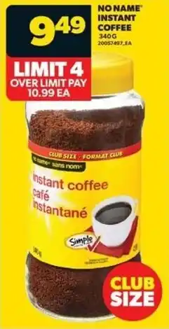 Real Canadian Superstore No name instant coffee offer