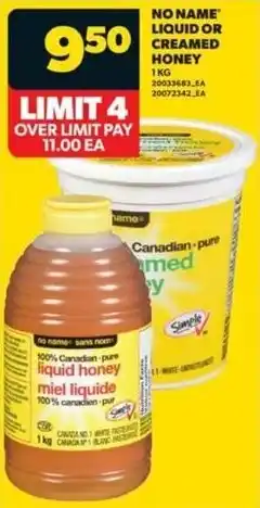 Real Canadian Superstore No name liquid or creamed honey offer