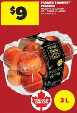 Real Canadian Superstore Farmer's market peaches offer