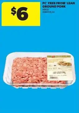 Real Canadian Superstore Pc free from lean ground pork offer