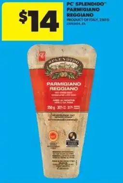 Real Canadian Superstore Pc splendido parmigiano reggiano offer