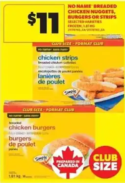 Real Canadian Superstore No name breaded chicken nuggets, burgers or strips offer