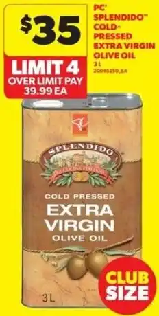 Real Canadian Superstore Pc splendido cold pressed extra virgin olive oil offer