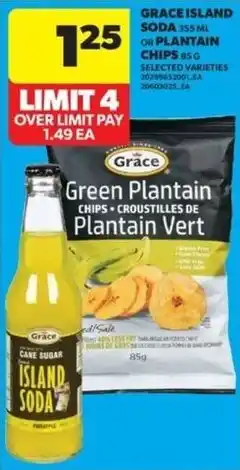Real Canadian Superstore Grace island soda or plantain chips offer