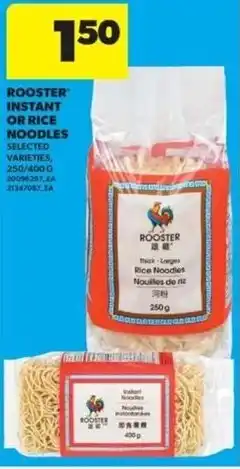 Real Canadian Superstore Rooster instant or rice noodles selected offer