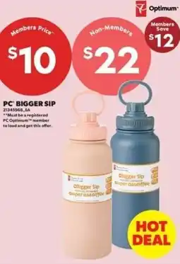Real Canadian Superstore Pc bigger sip offer