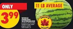 No Frills Whole seedless watermelon offer