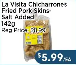 Blue Sky Supermarket La Visita Chicharrones Fried Pork Skins Salt Added offer